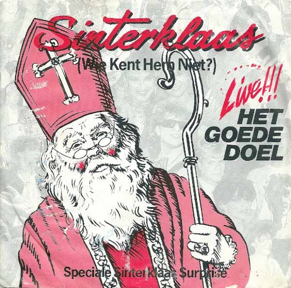 Het Goede Doel, Sinterklaas wie kent hem niet